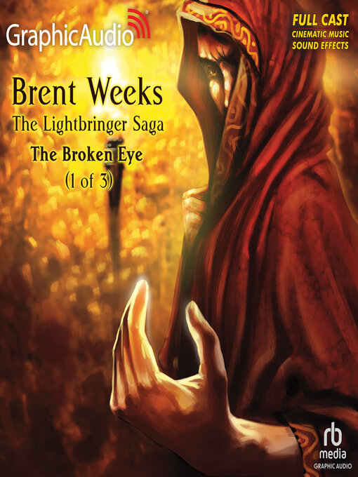 Title details for The Broken Eye, 1 of 3 by Brent Weeks - Available